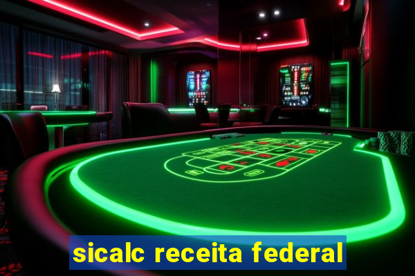 sicalc receita federal